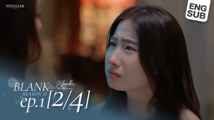 SS2 EP.1 | Blank The Series เติมคำว่ารักลงในช่องว่าง (Part 72/44) - free movies drama song