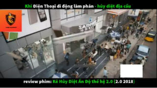 REVIEW PHIM : Kẻ hủy diệt Ấn Độ 2.0 (p2) #rvphimhanhdong
