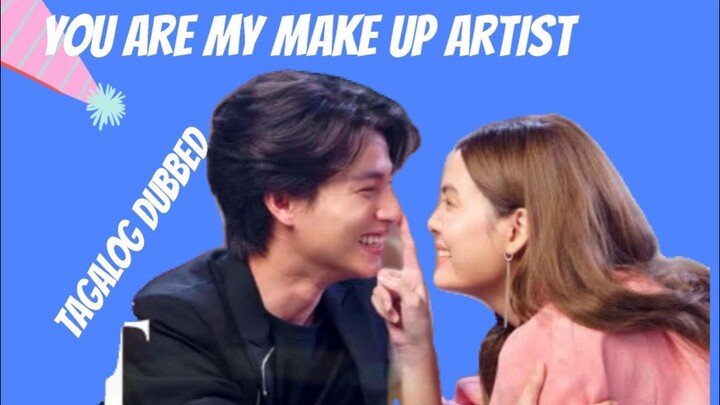 You Are My Makeup Artist Episode 18 (Tagalog)