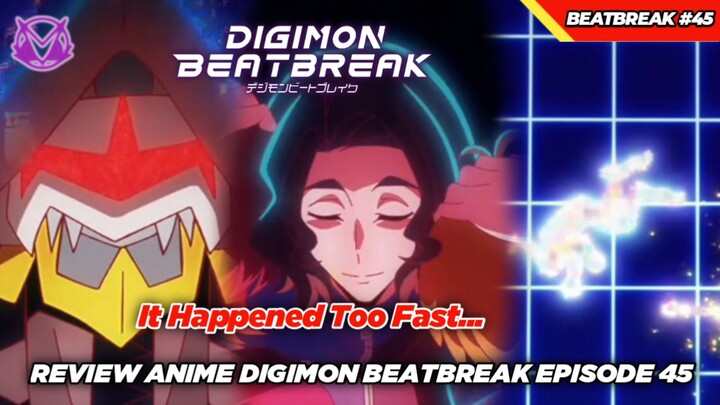 Gak Ekspek. Semua Terjadi Begitu Cepat, Bye Kyo... Review Anime Digimon Beatbreak Episode 45