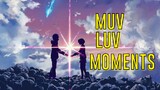 MUV LOVE MOMENTS YOU AND I AMV