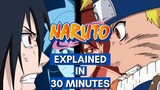 Naruto Explained in 30 Minutes