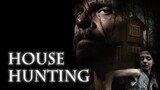 HOUSE HUNTING | Full Movie