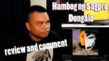 Dongalo - Hambog ng Sagpro | review and comment - Numerhus