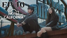 โมเทลแคลิฟอร์เนีย (พากย์ไทย) EP 10