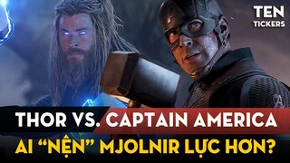 THOR Hay CAPTAIN AMERICA "Nện" Búa MJOLNIR Lực Hơn?! | Stormbreaker vs. Mjolnir | Ten Tickers