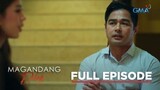 MAGANDANG DILAG - Episode 50