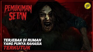 PEMUKIMAN SETAN | TEROR DAN MISTERI MENCEKAM DIRUMAH TERKUTUK