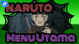 NARUTO | [Badai Ninja Terhebat] Menu Utama [OST]_D2