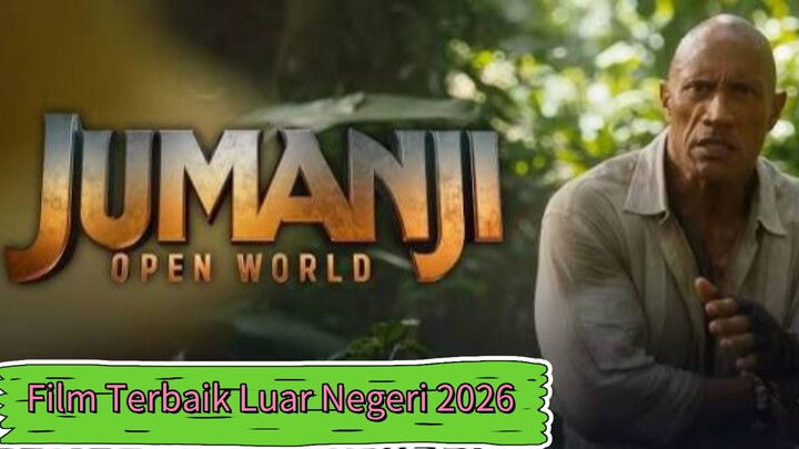 film Terbaru Jumanji 2026 Open The World
