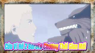 [Cửu Vĩ Hồ 2 Boruto Chương Thời Gian Mới]