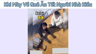 Khi m về quê ăn Tết #funny #haihuoc