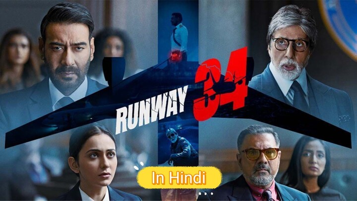 Runway 34 full movie in Hindi Dubbed...