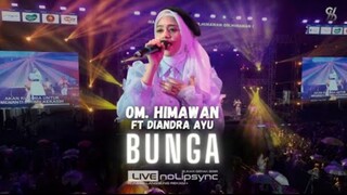 BUNGA ( VERSI JADUL ) DIANDRA AYU X OM HIMAWAN