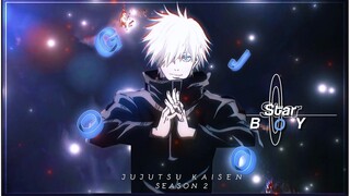 Jujutsu kaisen ✨ " Star Boy"✨ Gojo Satoru [Edit/AMV]