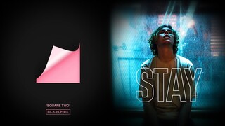 STAY X STAY REMIX