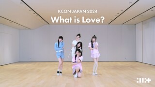 ILLIT KCON JAPAN 2024 'What is Love?' Dance Practice (Original Song: TWICE)