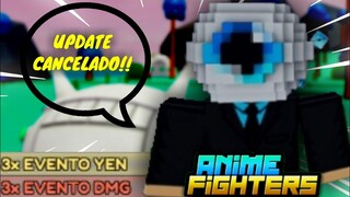MINI UPDATE CANCELADO E NOVO EVENTO X3 [DMG] X3 [YEN] NO ANIME FIGHTERS SIMULATOR ROBLOX