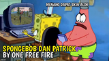 SpongeBob VS Patrick Main Free Fire | Parodi Meme SpongeBob #BstationTalentHunt