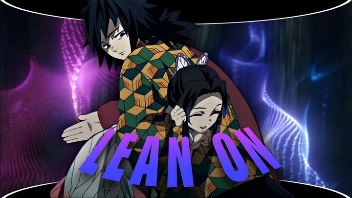 Giyu Slaps Shinobu - Lean On - Demon Slayer Remake 6ft3 [Edit/AMV] Quick!