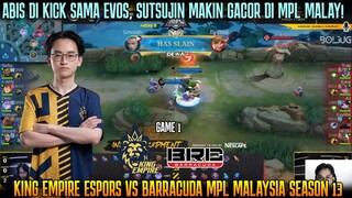 SUTSUJIN MAKIN JAGO GINI CUY! KING EMPIRE VS BARRACUDA MPL MY S13