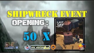 SEASON 21 "SHIPWRECK EVENT" | TRY YOUR LUCK TO GET FACTORY PARTS - Last Day On Earth: Survival