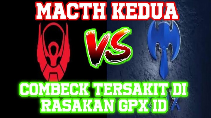 MDL S4 BTR BETA VS GPX ID  | COMBECK TERSAKIT DIRASA OLEH GPX | Mobile Legends