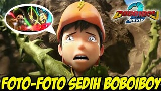 Foto-Foto Sedih BoBoiBoy Movie 2 | Kasihan BoBoiBoy