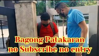 No subscribe no entry bagong patakaran ni guard  #nosubscribenoentry#kamoimoi