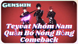 Teyvat Nhóm Nam Quần Bó Nóng Bỏng Comeback