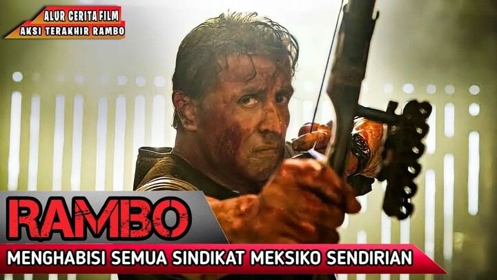 MISI TERAKHIR JHON RAMBO‼️ALUR CERITA FILM (RAMBO)