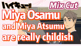 [Haikyuu!!]  Mix cut |  Miya Osamu and Miya Atsumu are really childish