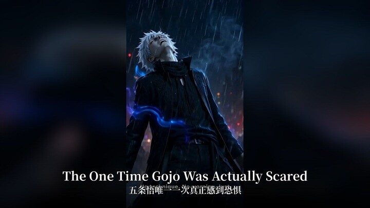 The One Time Gojo Was Actually Scared | 五条悟唯一一次真正感到恐惧