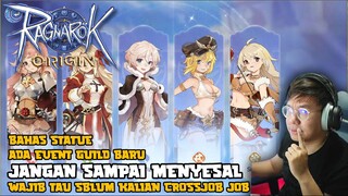 WAJIB TAU SELUM PINDAH JOB ! BAHAS STATUE & EVENT BARU ! RAGNAROK ORIGIN ! JANGAN SAMPAI MENYESAL !