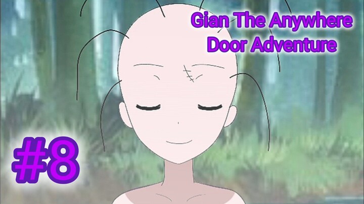 Gian The Anywhere Door Adventure - Episode 8 - Kemarilah Kalian
