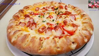 KHÔNG CẦN NHỒI BỘT - Cách làm PIZZA cho Sinh Nhật - PIZZA ngon lại dễ làm hơn BÁNH MÌ by Vanh Khuyen