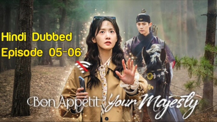 Bon Appétit, Your Majesty - Episode 5-6 [Hindi Dubbed]