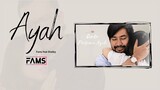 Fams - Ayah (Lyric Video)