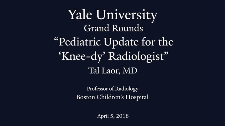 Pediatric Radiology Knee Prof.Tal Laor
