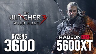 The Witcher 3 on Ryzen 5 3600 + RX 5600 XT 1080p, 1440p benchmarks!