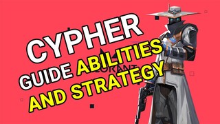 The Cypher Valorant Advance Guide Tips and Tricks || Cypher Valorant Guide Abilities And Strategy