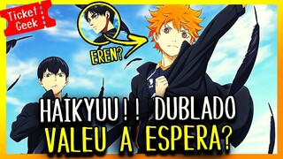 HAIKYUU!! DUBLADO CHEGOU! VALEU A ESPERA?