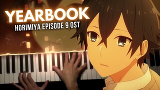 Horimiya Episode 9 OST - "Yearbook" [Piano Cover]