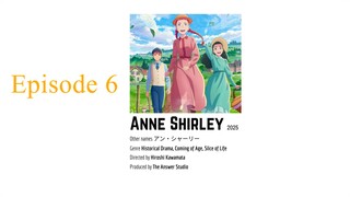 Anne Shirley | Episode #6 (EN Sub / JP Dub)