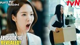 Marry My Husband Episode 10 Revealed | Park Min Young | Na In Woo | Lee Yi Kyung (ENG SUB)