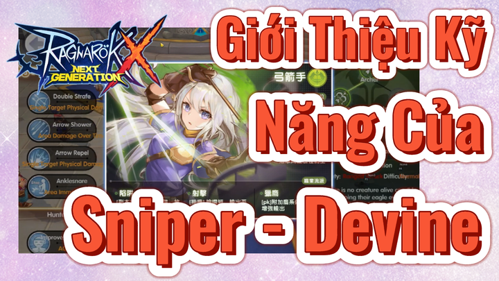 Giới Thiệu Kỹ Năng Của Sniper - Devine |Ragnarok X: Next Generation