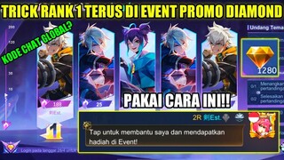 TRICK RANK 1 TERUS DI EVENT PROMO DIAMOND MLBB 2022!! BUG KODE CHAT GLOBAL? | 515 CARNIVAL PARTY