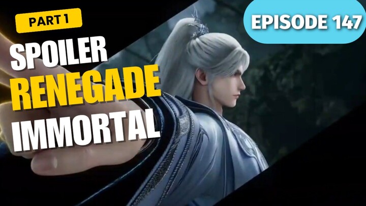 SPOILER RENEGADE IMMORTAL EPISODE 147 PART 1 |