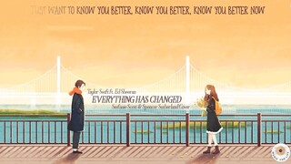 NHẠC HAY - [Lyrics + Vietsub] Everything Has Changed - Stefanie Scott ft. Spencer Sutherlan #MUSIC ♫