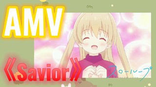 [SLOW LOOP] AMV 《Savior》